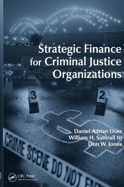 Strategic Finance for Criminal Justice Organizations 