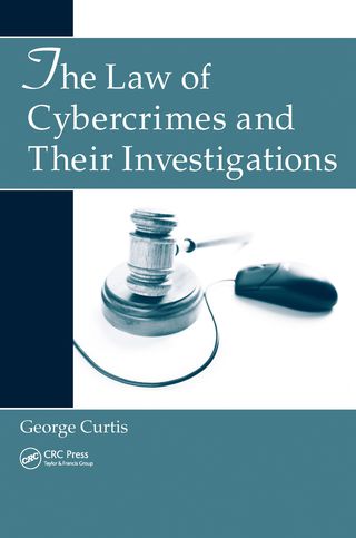 The Law of Cybercrimes and Their Investigations