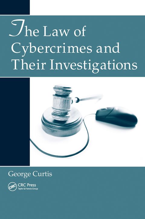 Cover image for book The Law of Cybercrimes and Their Investigations