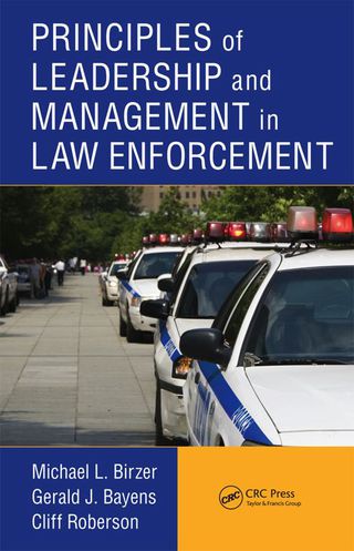 Principles of Leadership and Management in Law Enforcement