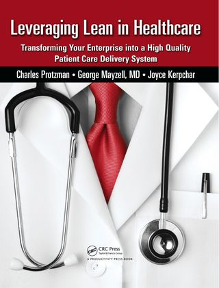 Leveraging Lean in Healthcare