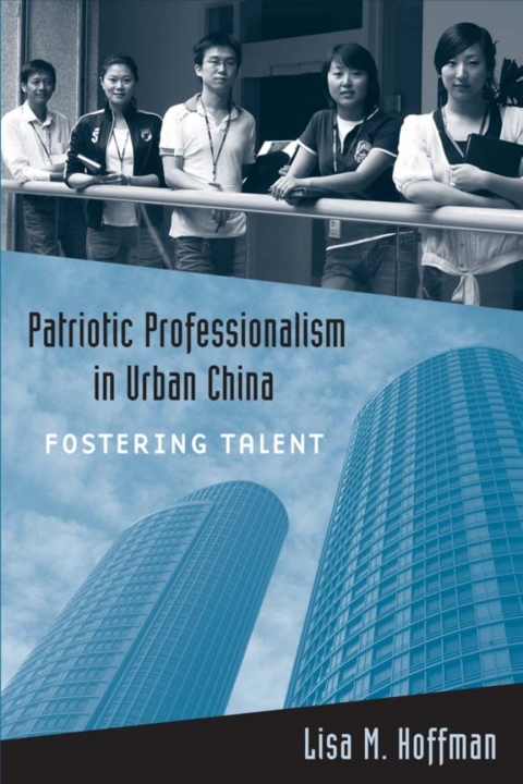 Cover image for book Patriotic Professionalism in Urban China