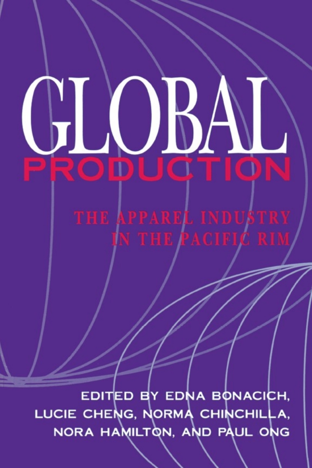 Global Production (eBook) - Edna Bonacich,
