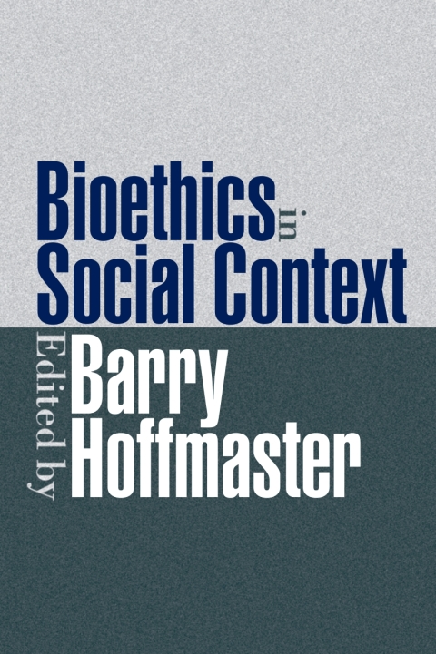 Cover image for book Bioethics In Social Context