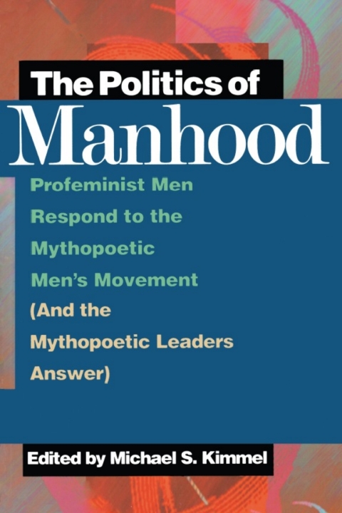 Cover image for book The Politics of Manhood