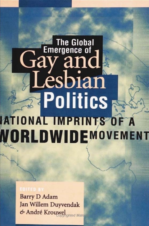 Cover image for book Global Emergence Of Gay & Lesbian Pol