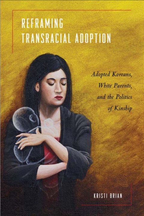 Cover image for book Reframing Transracial Adoption