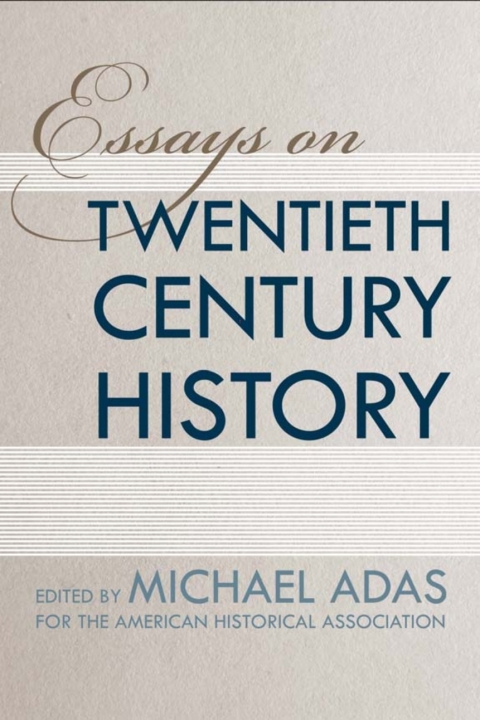 Cover image for book Essays on Twentieth-Century History