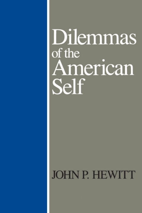 Cover image for book Dilemmas Of American Self