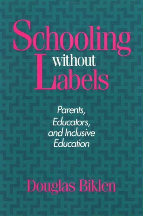 Cover image for book Schooling Without Labels