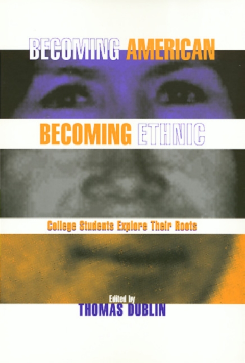 Cover image for book Becoming American Becoming Ethnic