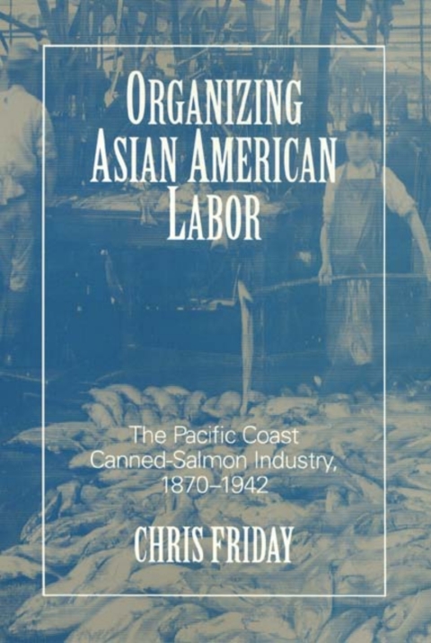 Cover image for book Organizing Asian-American Labor