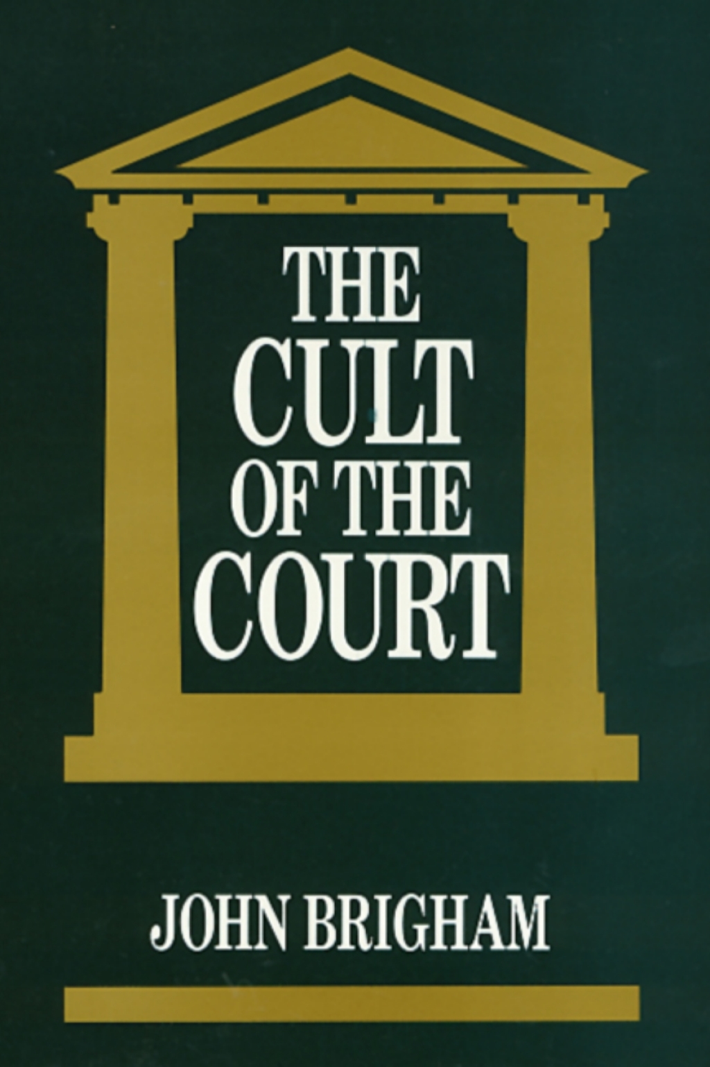 The Cult Of The Court (eBook) - John Brigham