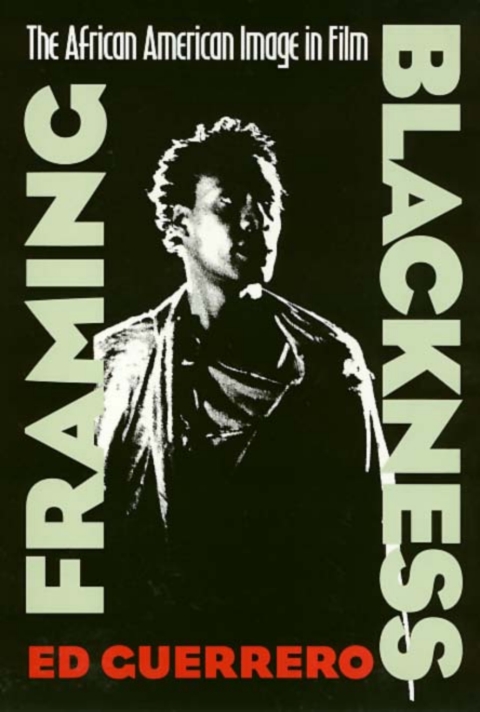 Cover image for book Framing Blackness