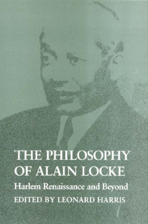 Cover image for book The Philosophy of Alain Locke