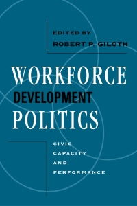 Titelbild: Workforce Development Politics 9781592132287