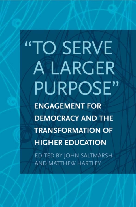 Cover image for book "To Serve a Larger Purpose"