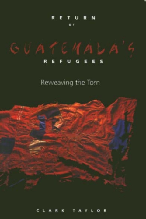 Cover image for book Return Of Guatemala'S Refugees