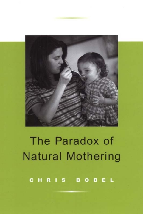Cover image for book Paradox Of Natural Mothering