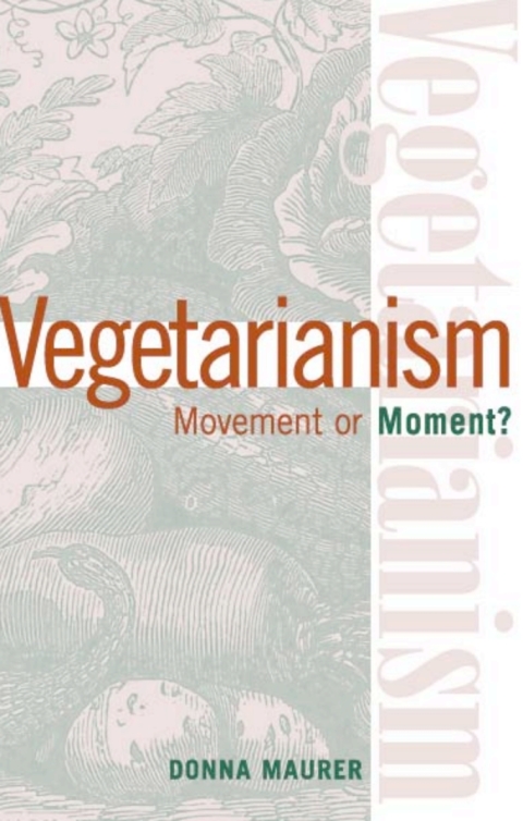 Cover image for book Vegetarianism: Movement Or Moment