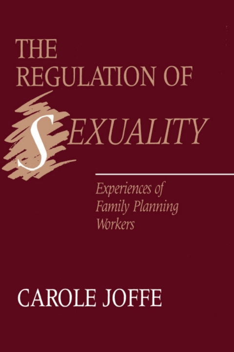 Cover image for book The Regulation of Sexuality