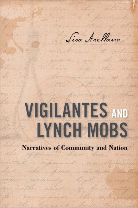 Cover image for book Vigilantes and Lynch Mobs