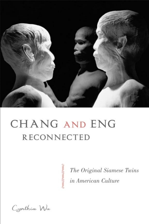 Cover image for book Chang and Eng Reconnected