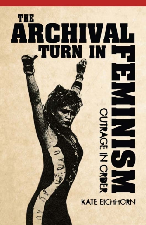 Cover image for book The Archival Turn in Feminism