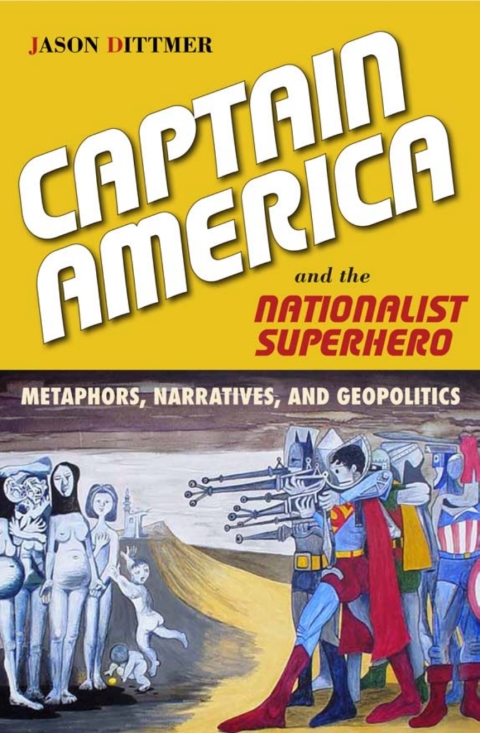 Cover image for book Captain America and the Nationalist Superhero