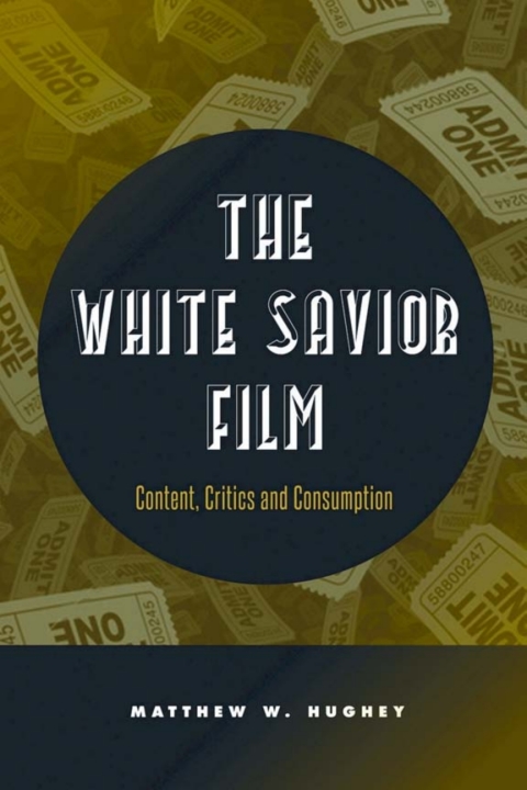 Cover image for book The White Savior Film