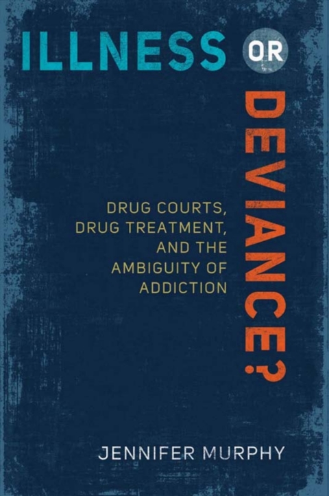 Cover image for book Illness or Deviance?