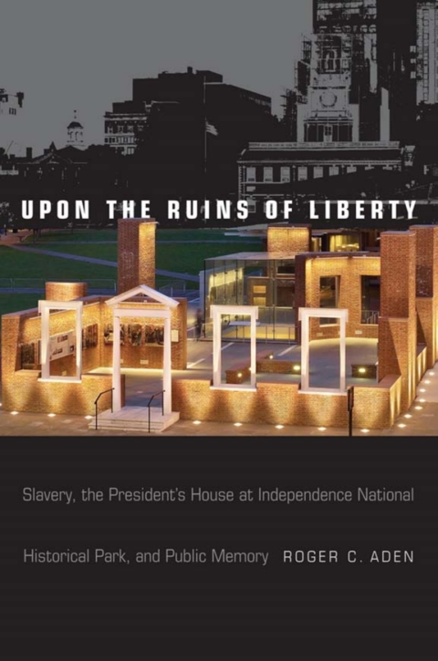 Cover image for book Upon the Ruins of Liberty