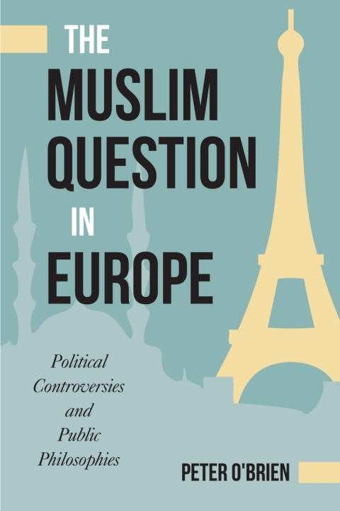 Cover image for book The Muslim Question in Europe