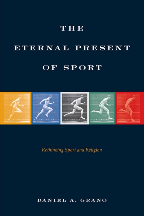 Cover image for book The Eternal Present of Sport