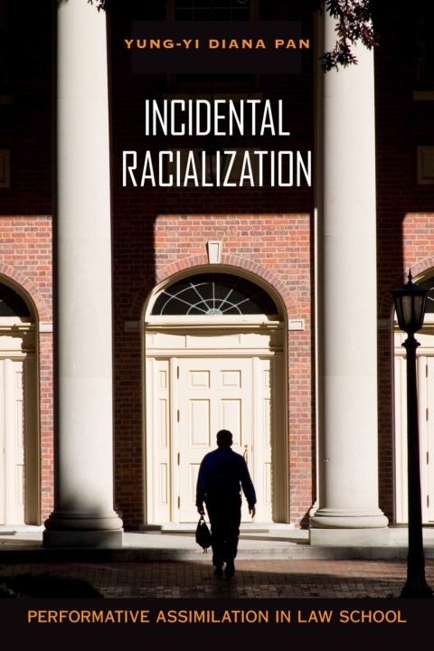 Cover image for book Incidental Racialization