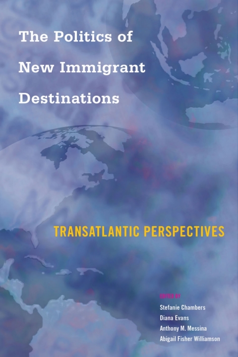 Cover image for book The Politics of New Immigrant Destinations