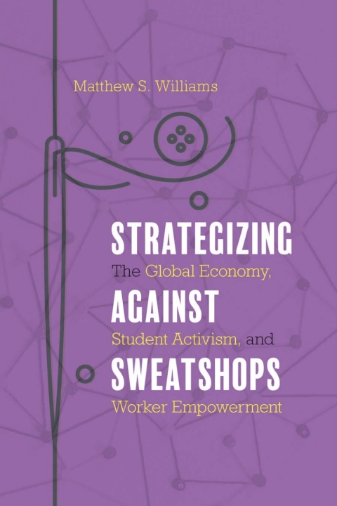 Cover image for book Strategizing against Sweatshops