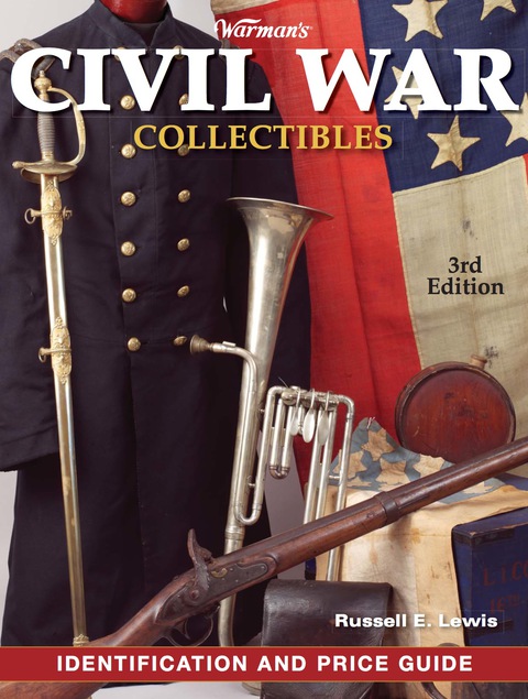 Cover image for book Warman's Civil War Collectibles Identification and Price Guide