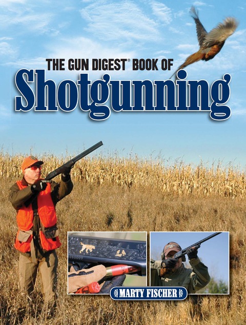 Cover image for book The Gun Digest Book of Shotgunning