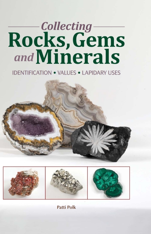 Cover image for book Collecting Rocks, Gems & Minerals