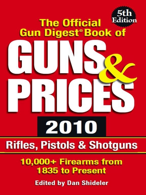 Cover image for book The Official Gun Digest Book of Guns & Prices 2010