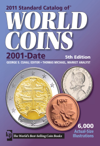 Cover image: 2011 Standard Catalog of World Coins 2001-Date 5th edition 9781440211607