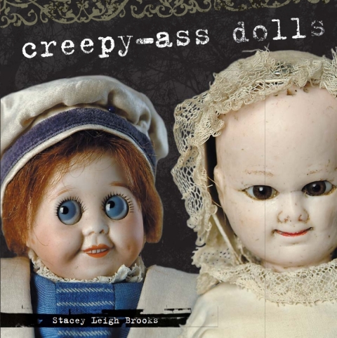 Cover image for book Creepy-Ass Dolls