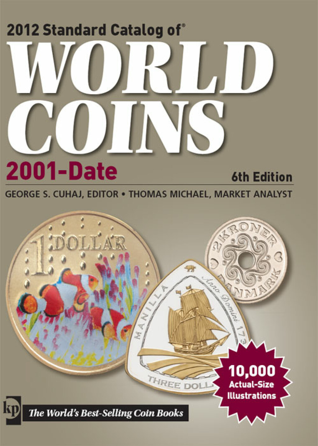 2012 Standard Catalog of World Coins 2001 to Date - 6th Edition (eBook)