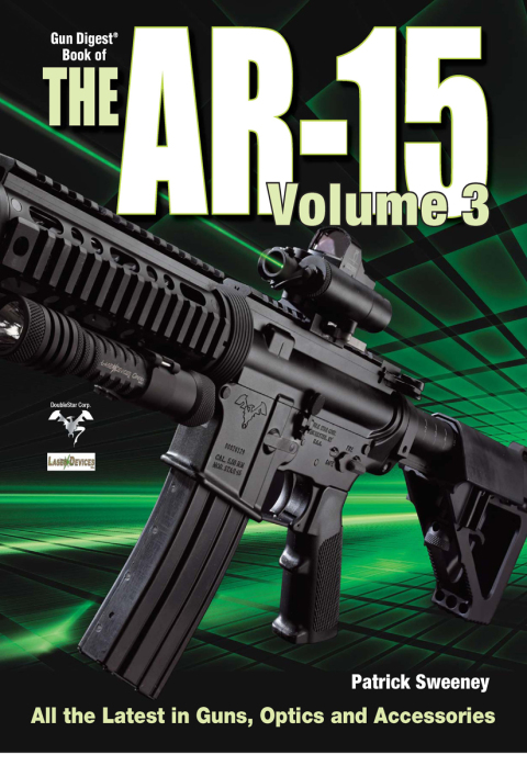 Cover image for book The Gun Digest Book of the AR-15, Volume III
