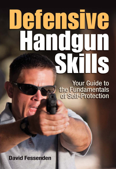 Defensive Handgun Skills 