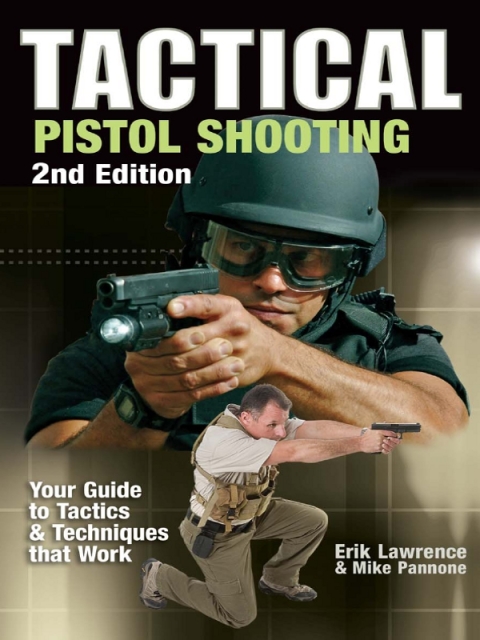 Tactical Pistol Shooting 