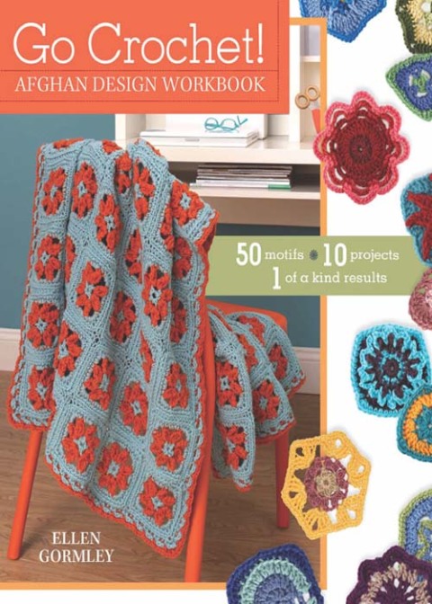 Cover image for book Go Crochet! Afghan Design Workshop