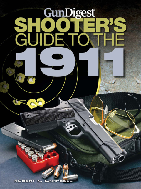 Cover image for book Gun Digest Shooter's Guide to the 1911