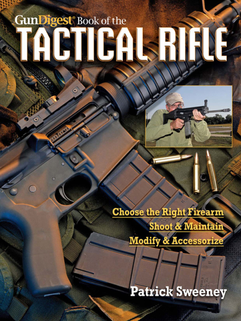 Cover image for book The Gun Digest Book of the Tactical Rifle